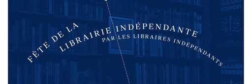Le 26 avril, dans toute la France, fêtons la librairie indépendante !