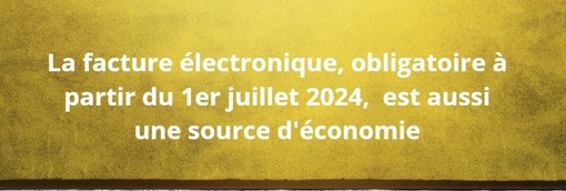 L’obligation du passage à la facture dématérialisée approche ! 
